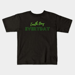 Earth Day Everyday 2022 Kids T-Shirt